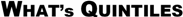 WHAT's QUINTILES